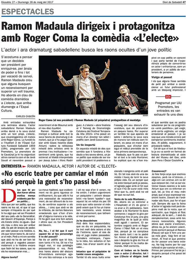 Diari de Sabadell: Ramon Madaula dirigeix i protagonitza  amb Roger Coma la comèdia «L’electe»