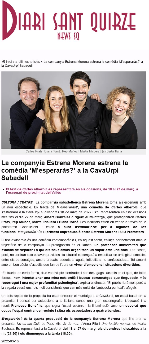 Diari Sant Quirze: La companyia Estrena Morena estrena la comèdia ‘M’esperaràs?’ a la CavaUrpí Sabadell